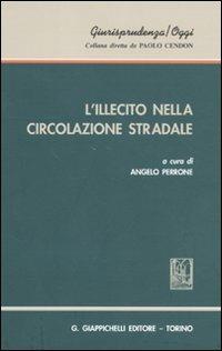 L' illecito nella circolazione stradale - copertina