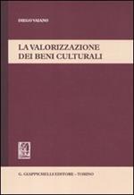 La valorizzazione dei beni culturali