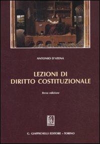 Lezioni di diritto costituzionale - Antonio D'Atena - copertina