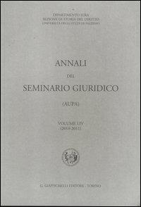 Annali del seminario giuridico (2010-2011). Vol. 54 - copertina