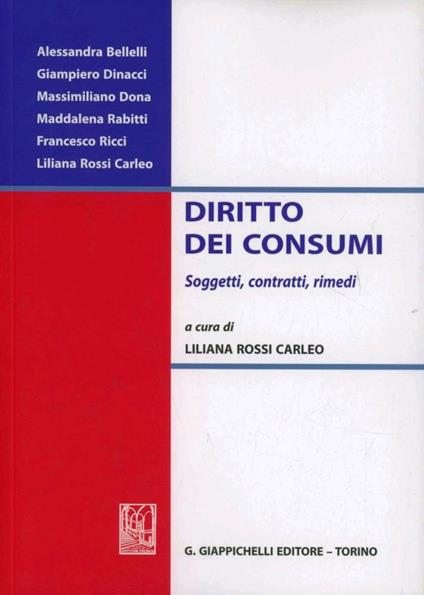 Diritto dei consumi. Soggetti, contratti, rimedi - copertina