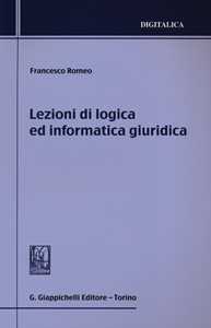 Lezioni di logica ed informatica giuridica