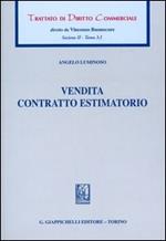 Trattato di diritto commerciale. Sez. II. Vol. 3\1: Vendita. Contratto estimatorio.