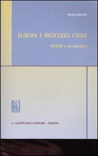 Europa e processo civile. Metodi e prospettive - Paolo Biavati - copertina