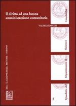 Il diritto ad una buona amministrazione comunitaria