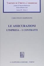 Trattato di diritto commerciale. Sez. III. Vol. 3: Le assicurazioni. L'impresa. I contratti.