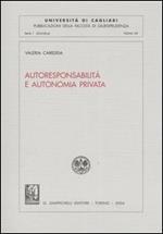 Autoresponsabilità e autonomia privata