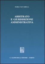 Arbitrato e giurisdizione amministrativa