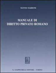 Manuale di diritto privato romano