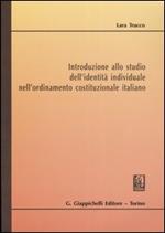 Introduzione allo studio dell'identità individuale nell'ordinamento costituzionale italiano