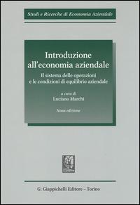 Introduzione all'economia aziendale. Il sistema delle operazioni e le condizioni di equilibrio aziendale - copertina