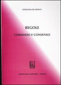 Regole. Comando e consenso - Giovanna De Minico - copertina