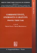 Corrispettività, onerosità e gratuità. Profili tributari