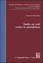 Studio sui reati contro la giurisdizione