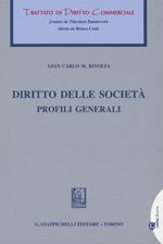 Diritto di società. Profili generali