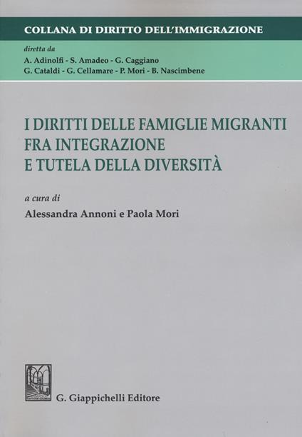 I diritti delle famiglie migranti fra integrazione e tutela della diversità. Atti della Tavola rotonda (Catanzaro, 21 maggio 2013) - copertina