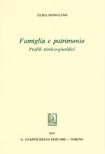 Famiglia e patrimonio. Profili storico-giuridici