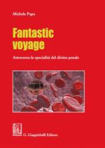 Fantastic voyage. Attraverso la specialità del diritto penale