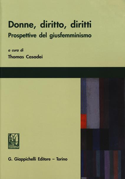 Donne, diritto, diritti. Prospettive del giusfemminismo - copertina