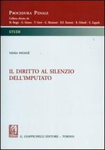 Il diritto al silenzio dell'imputato