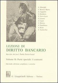 Lezioni di diritto bancario. Vol. 2: Parte speciale. I contratti. - copertina