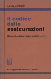 Il codice delle assicurazioni - Aurelio D. Candian - copertina