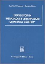 Esercizi svolti di «metodologie e determinazioni quantitative d'azienda»