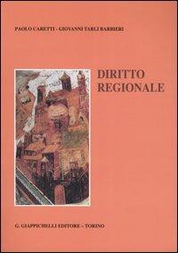 Diritto regionale - Paolo Caretti,Giovanni Tarli Barbieri - copertina