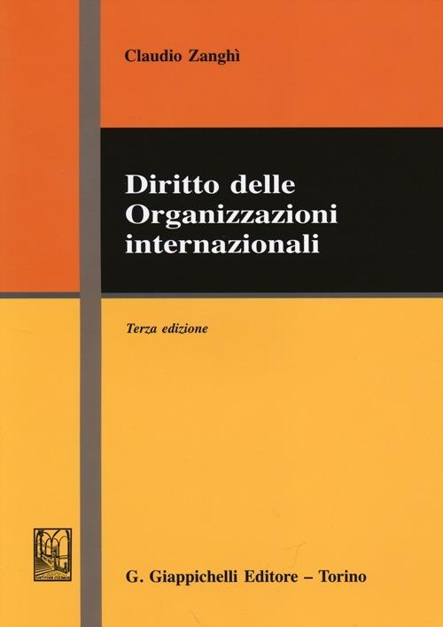 Diritto delle organizzazioni internazionali - Claudio Zanghì - copertina