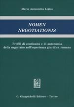 Nomen negotiationis. Profili di continuità e di autonomia della negotiatio nell'esperienza giuridica romana