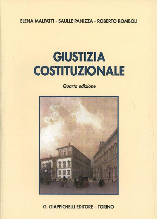 Giustizia costituzionale - Elena Malfatti,Saulle Panizza,Roberto Romboli - copertina