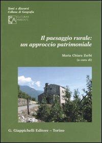 Il paesaggio rurale: un approccio patrimoniale - copertina