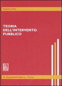 Teoria dell'intervento pubblico - Federico Pica - copertina