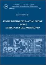 Scioglimento della comunione legale e disciplina del patrimonio