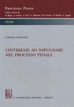 L' interesse ad impugnare nel processo penale