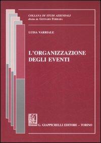 L' organizzazione degli eventi - Luisa Varriale - copertina