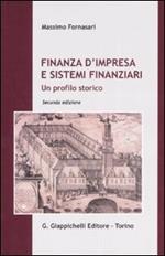 Finanza d'impresa e sistemi finanziari. Un profilo storico