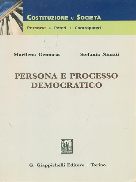 Persona e processo democratico - Marilena Gennusa,Stefania Ninatti - 2