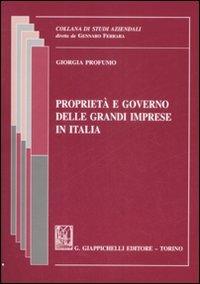 Proprietà e governo delle grandi imprese in Italia - Giorgia Profumo - copertina