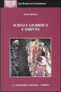 Scienza giuridica e diritto - Hans Kelsen - copertina