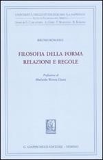 Filosofia della forma. Relazioni e regole