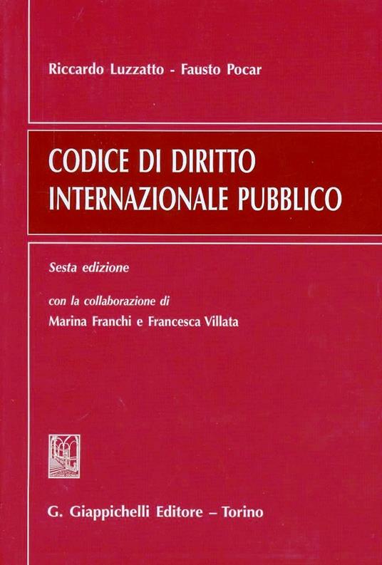 Codice di diritto internazionale pubblico - Riccardo Luzzatto,Fausto Pocar - copertina