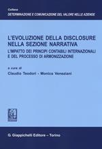 L' evoluzione della disclosure nella sezione narrativa. L'impatto dei principi contabili internazionali e del processo di armonizzazione