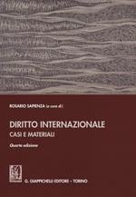 Diritto internazionale. Casi e materiali