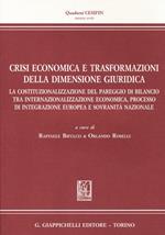 Crisi economica e trasformazioni della dimensione giuridica