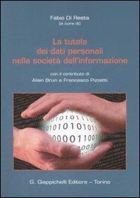 La tutela dei dati personali nella società dell'informazione - copertina