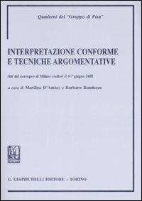 Interpretazione conforme e tecniche governative. Atti del Convegno (Milano, 6-7 giugno 2008 - copertina