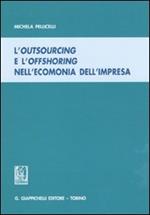 L' outsourcing e l'offshoring nell'economia dell'impresa