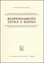 Responsabilità civile e danno