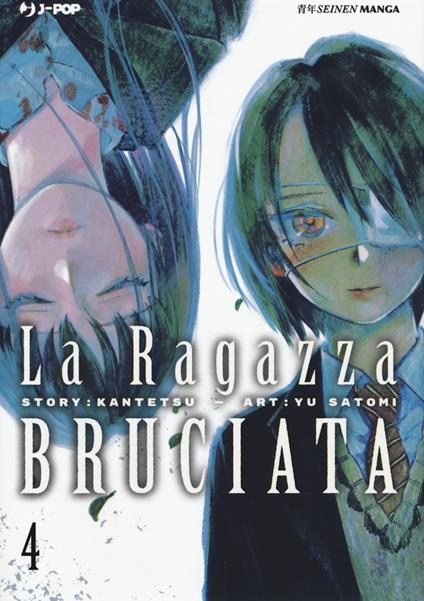 La ragazza bruciata. Vol. 4 - Kantetsu - copertina